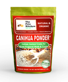 Canihua Flour - Organic Ancient Seed Grain - Complete Protein - Wheat & Gluten Free* The Petz Kitchen Dog & Cat Super Foods* (size: 8 oz)