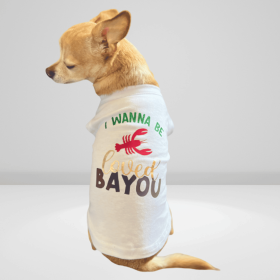 Just Want to Be Loved BAYOU- Dog Shirt (size: medium)